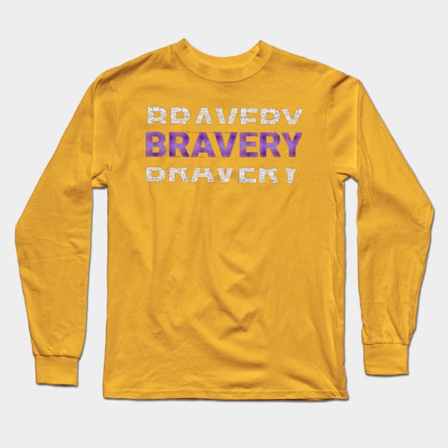 BRAVERY text Design. Long Sleeve T-Shirt by Dilhani